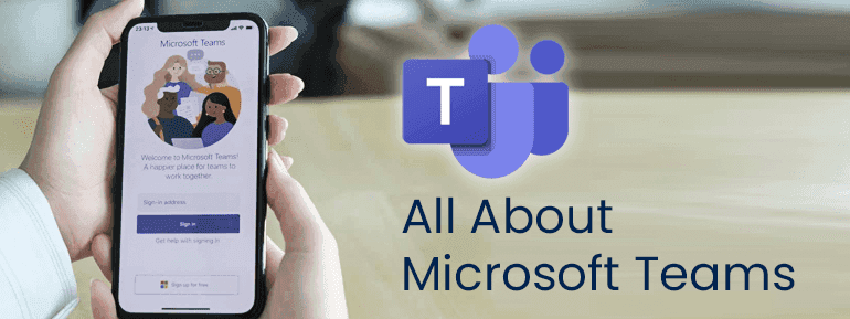 All About Microsoft Teams