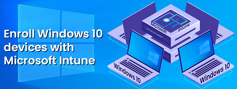 How to Configure Microsoft Intune for Windows 10