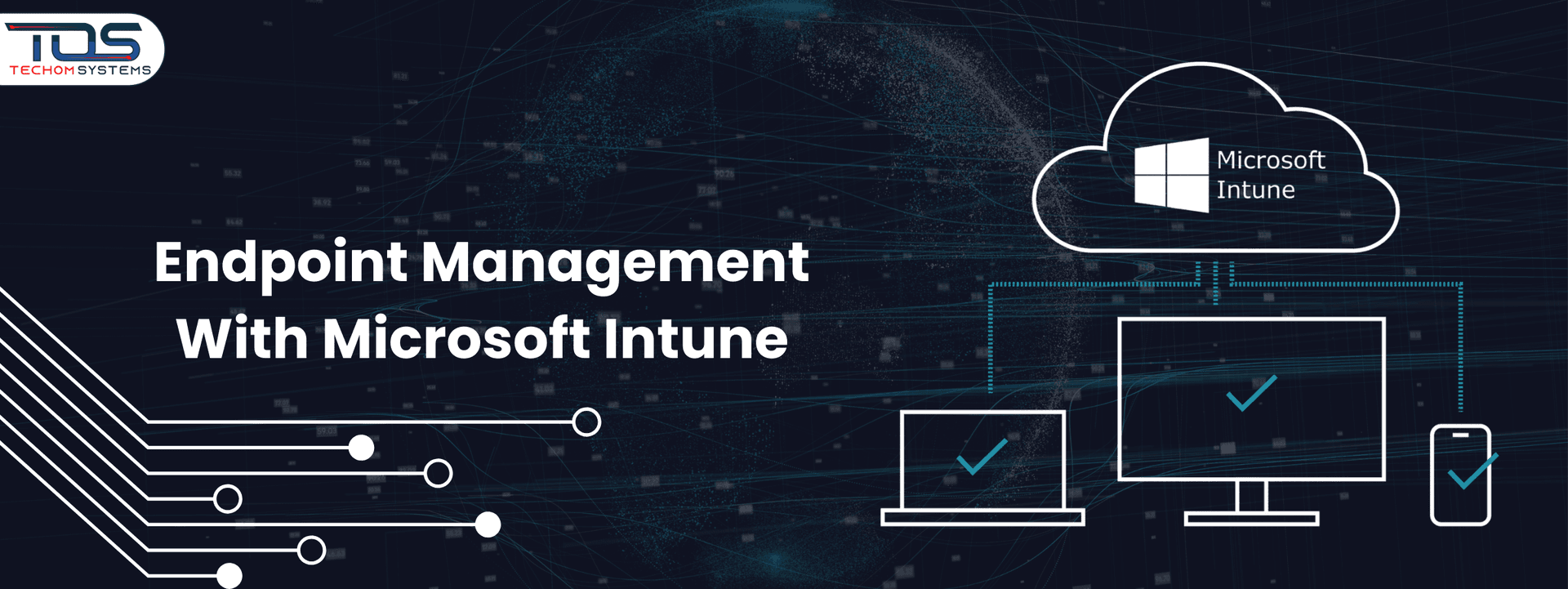 Why Businesses Need Endpoint Management With Microsoft Intune