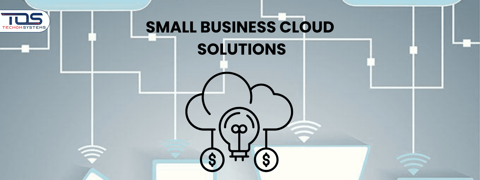 Small Business Cloud Solutions For Smarter Growth