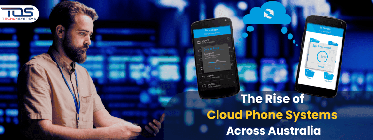 Why Aussie Businesses are Switching to Cloud Phone Systems?