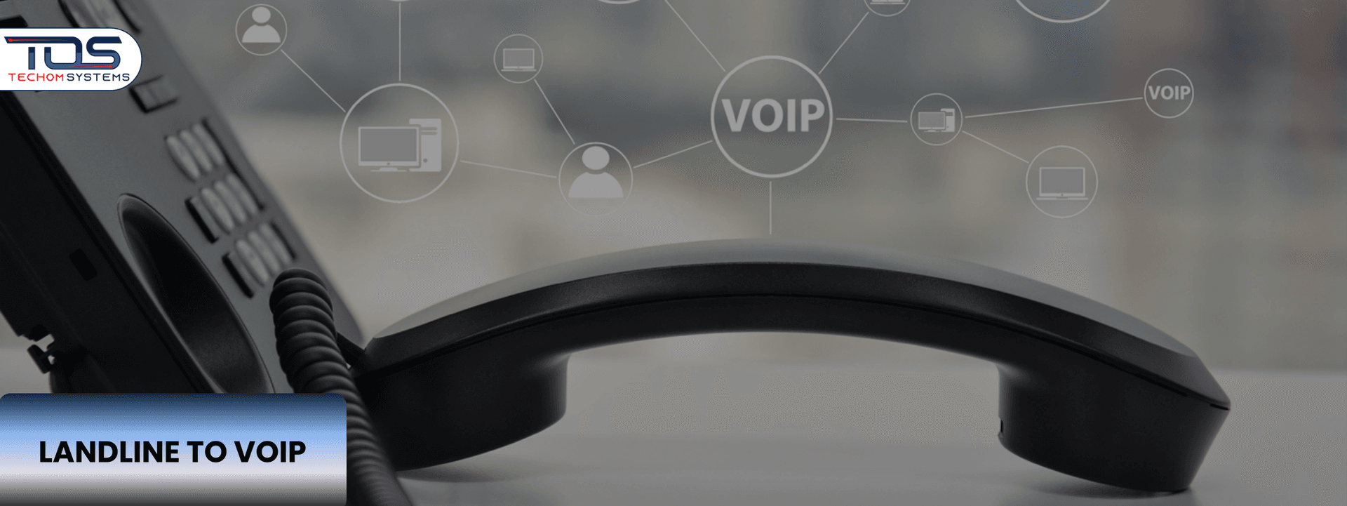 Why Businesses Are Moving From Landline To VoIP