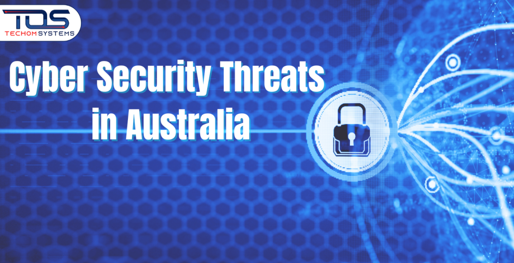 Cyber Security Threats in Australia