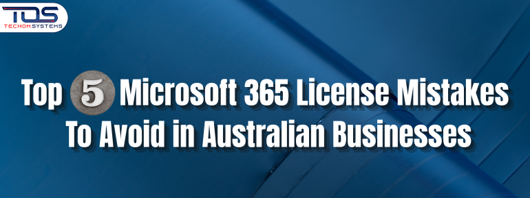 Microsoft 365 License mistakes to avoid