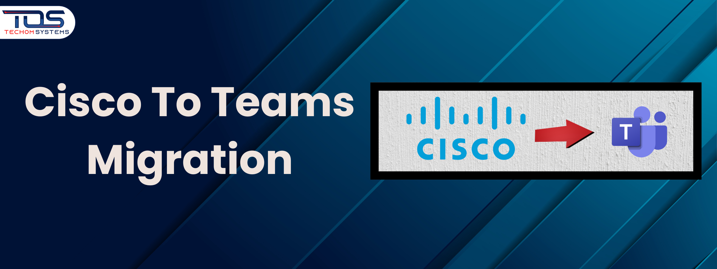 Cisco To Teams Migration