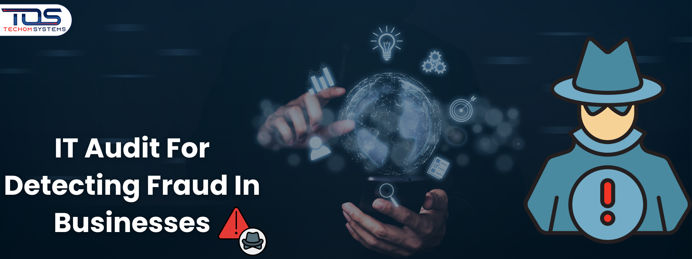 IT Audit For Detecting Fraud In Businesses