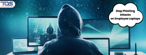 Stop Phishing Attacks on Employee Laptops