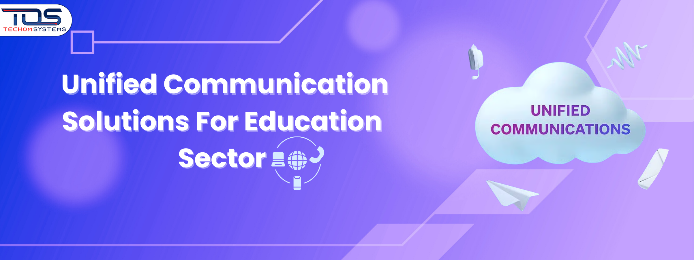 Unified Communication Solutions For Education Sector