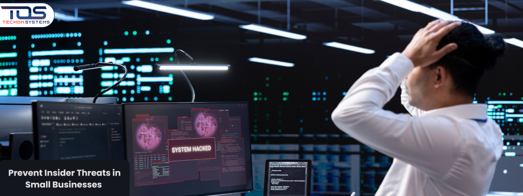Prevent Insider Threats in Small Businesses Before Damage Happens