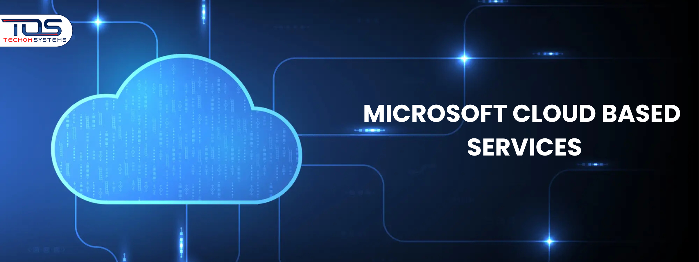 Microsoft Cloud Based Services For Modern Businesses