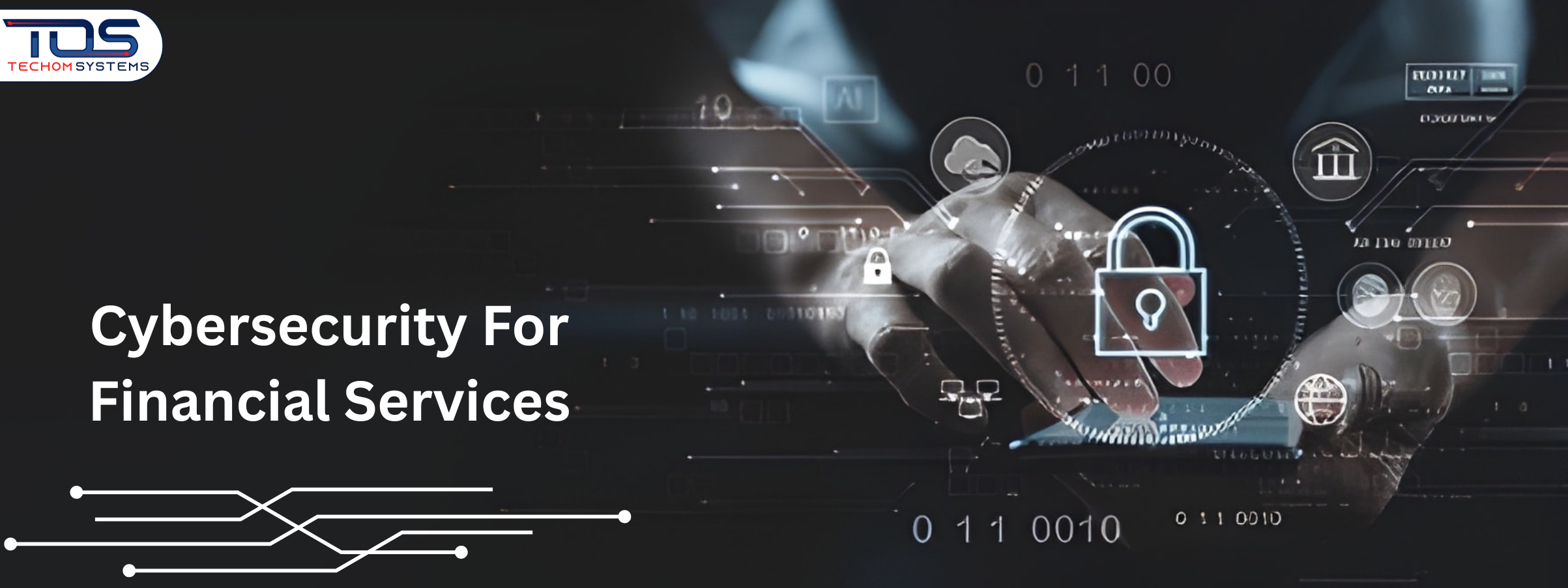 How Cybersecurity For Financial Services Shapes The Modern Banking Landscape