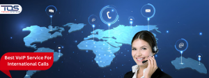 best VoIP service for international calls